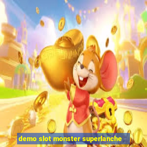 demo slot monster superlanche