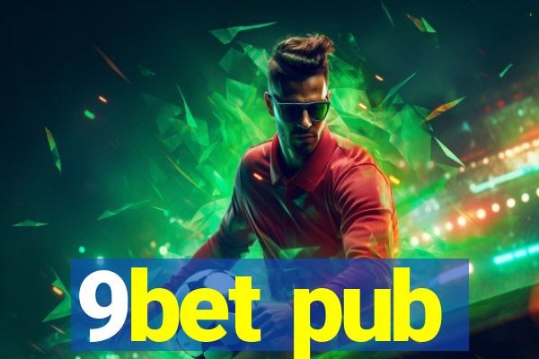 9bet pub