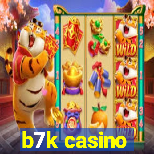 b7k casino