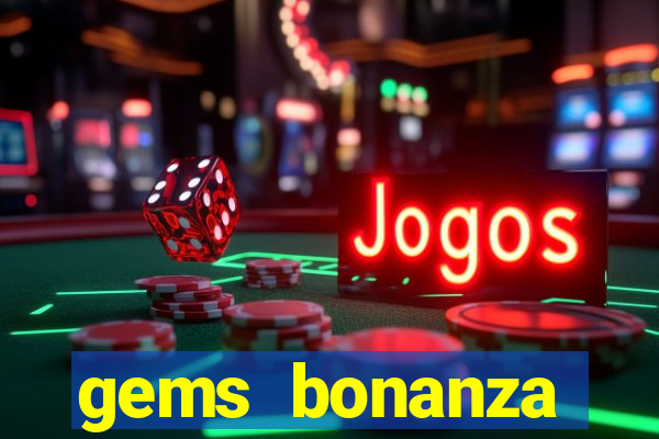 gems bonanza pragmatic play