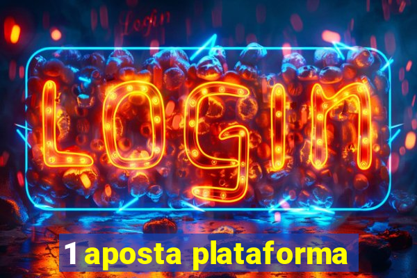 1 aposta plataforma