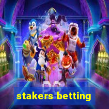 stakers betting