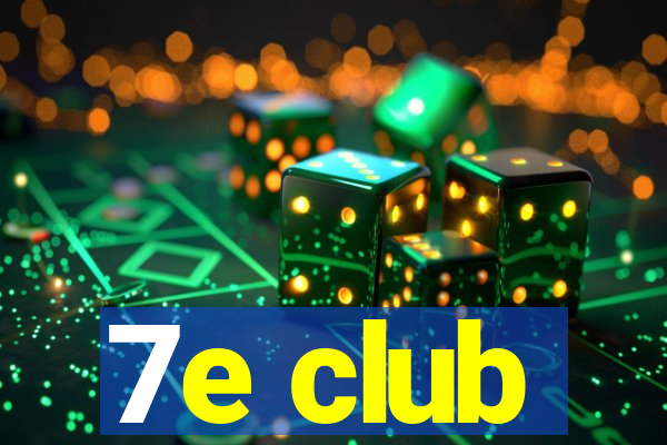 7e club