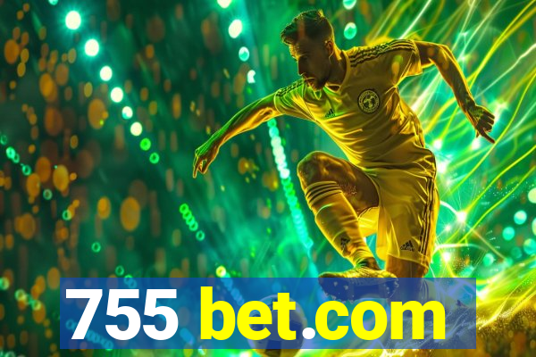 755 bet.com