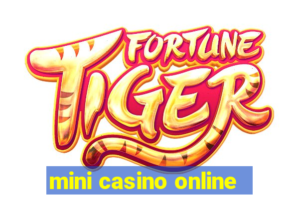 mini casino online