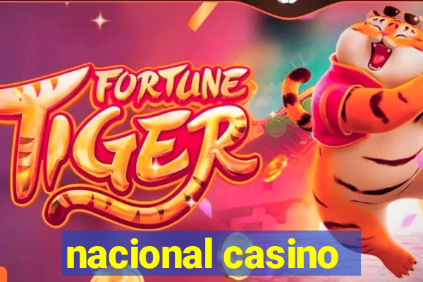 nacional casino