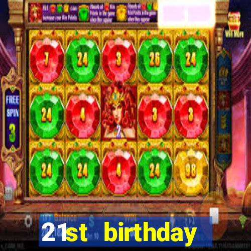 21st birthday casino theme party