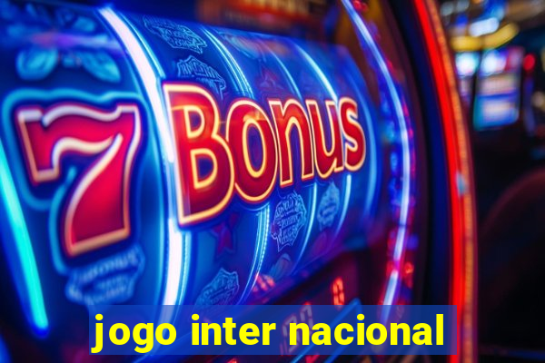 jogo inter nacional