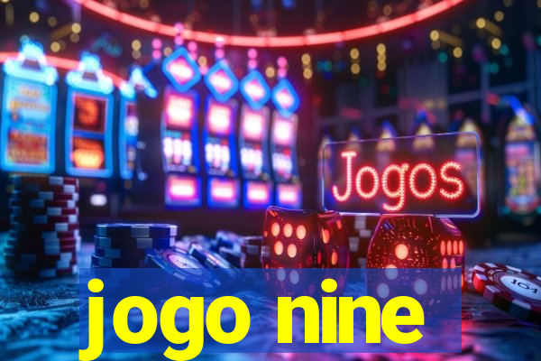 jogo nine