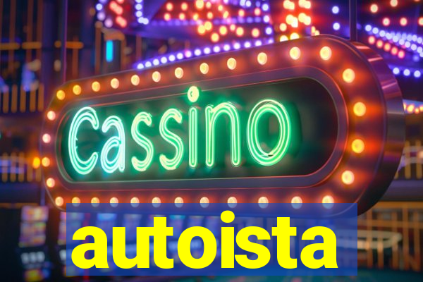 autoista