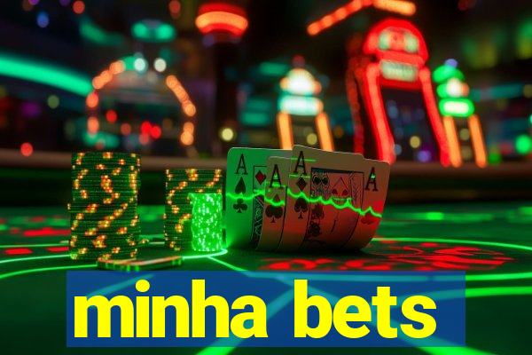 minha bets