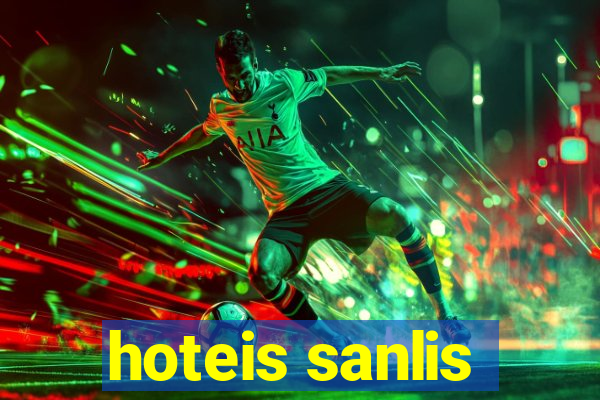 hoteis sanlis