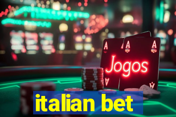 italian bet