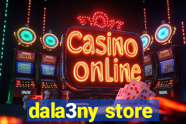 dala3ny store