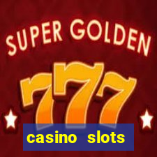 casino slots dinheiro real