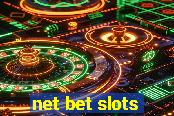 net bet slots