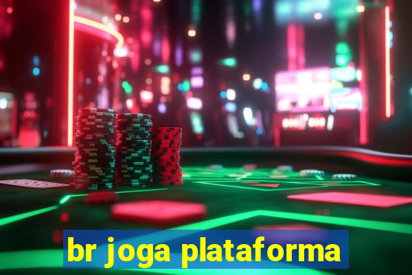 br joga plataforma