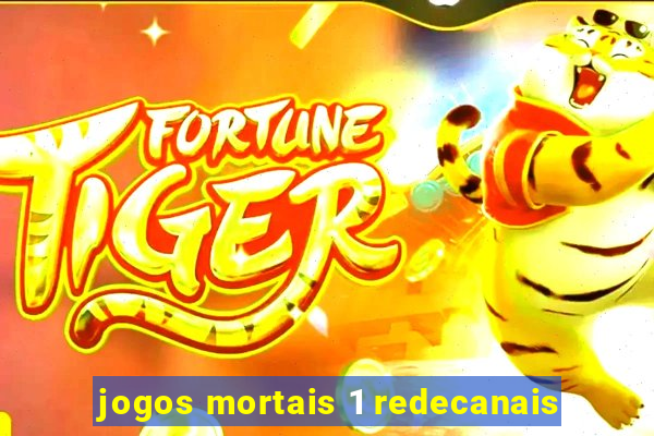 jogos mortais 1 redecanais