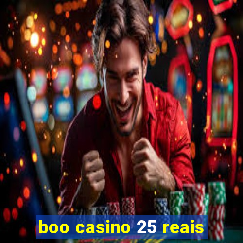 boo casino 25 reais