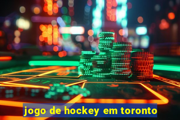 jogo de hockey em toronto