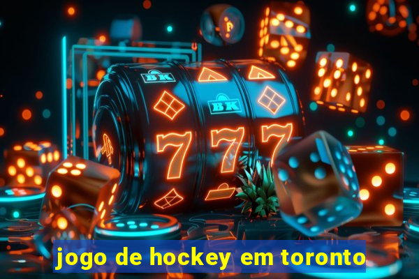 jogo de hockey em toronto