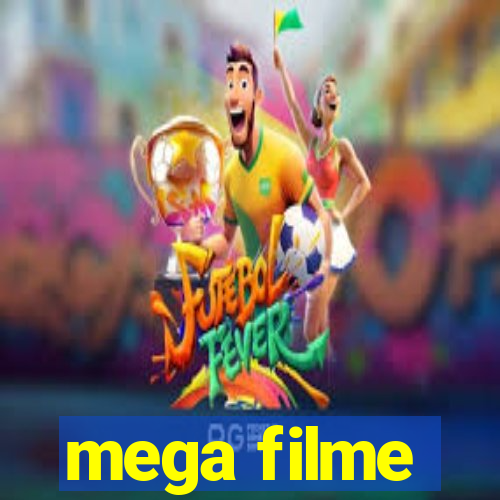 mega filme