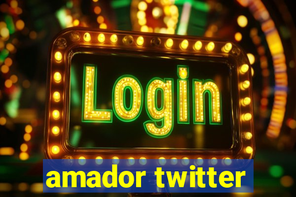 amador twitter