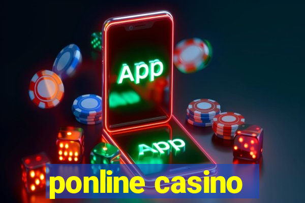 ponline casino