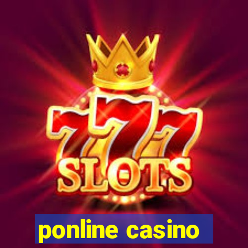 ponline casino