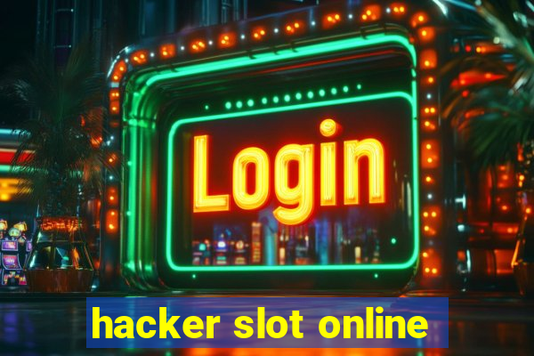 hacker slot online