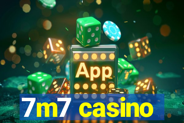 7m7 casino