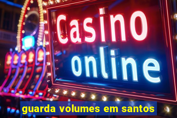 guarda volumes em santos