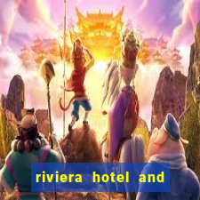 riviera hotel and casino las vegas nv