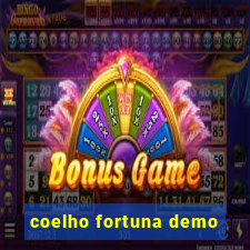 coelho fortuna demo