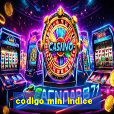 codigo mini indice