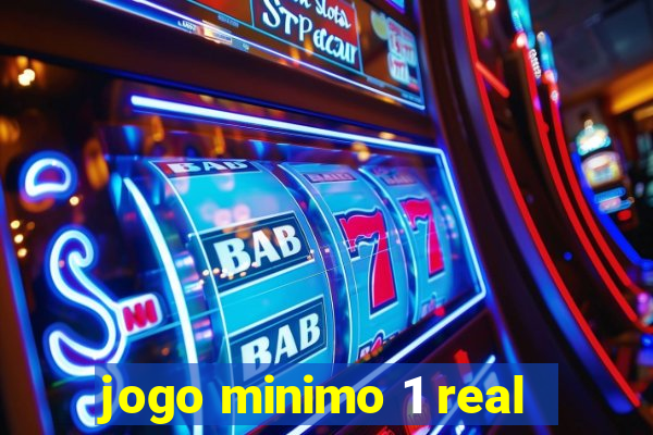 jogo minimo 1 real