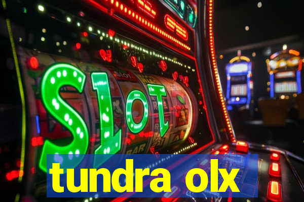 tundra olx