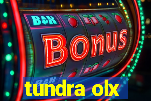 tundra olx