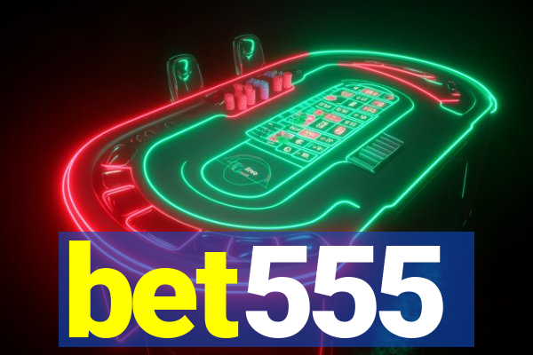 bet555