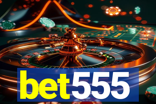 bet555