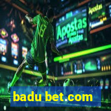 badu bet.com