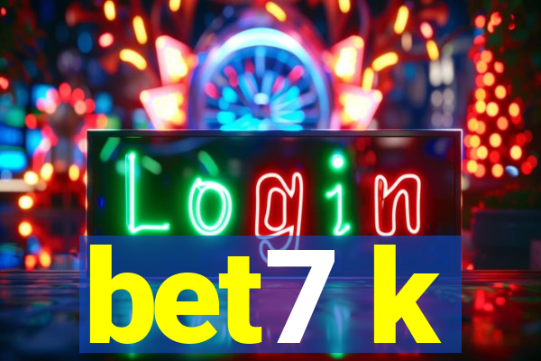 bet7 k