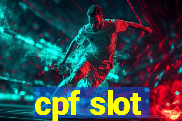 cpf slot