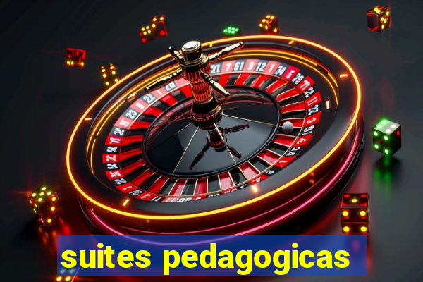 suites pedagogicas