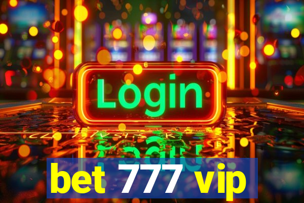 bet 777 vip