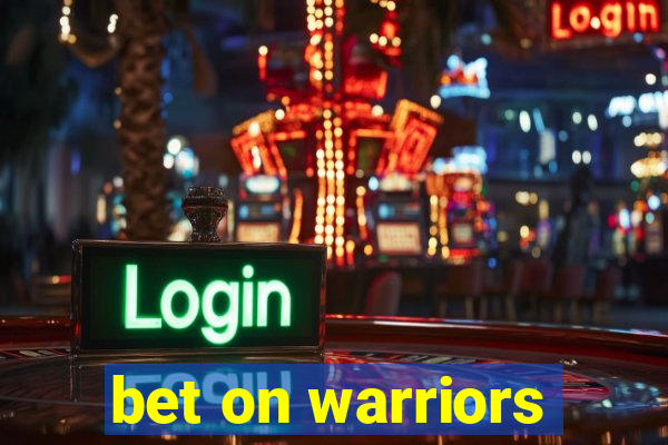 bet on warriors