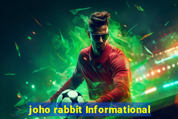 joho rabbit Informational