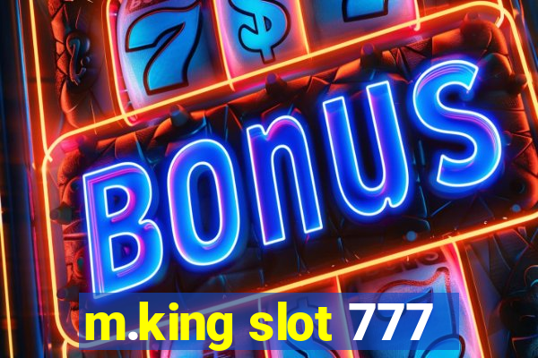 m.king slot 777