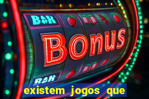 existem jogos que dao dinheiro