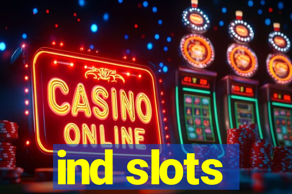 ind slots